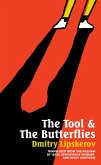 The Tool & the Butterflies (eBook, ePUB)