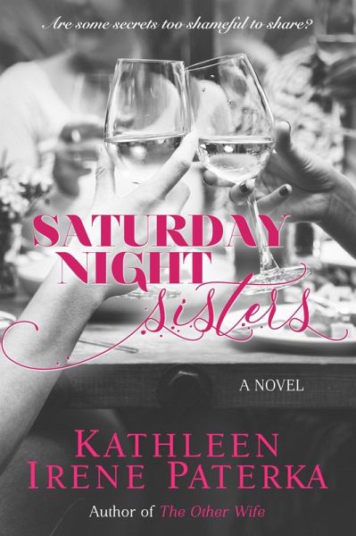 Saturday Night Sisters (eBook, ePUB) Saturday Night Sisters (eBook, ePUB)