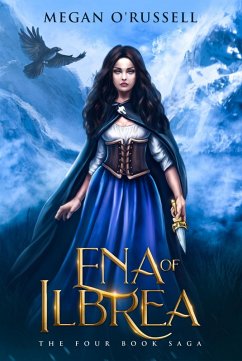 Ena of Ilbrea: The Four Book Saga (eBook, ePUB) - O'Russell, Megan