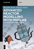 Advanced Reactor Modeling with MATLAB (eBook, ePUB)