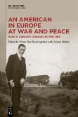 An American in Europe at War and Peace (eBook, ePUB)