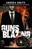 Guns Blazing (Black Balled, #2) (eBook, ePUB) Guns Blazing (Black Balled, #2) (eBook, ePUB)