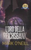 L'oro della Reichsbank (eBook, ePUB) L'oro della Reichsbank (eBook, ePUB)