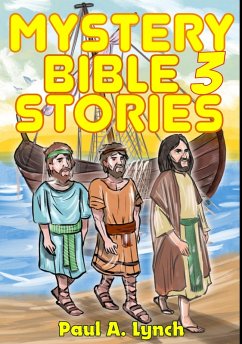 Mystery Bible Stories (eBook, ePUB) - Lynch, Paul A.