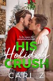 His Holiday Crush (eBook, ePUB)