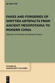 Fakes and Forgeries of Written Artefacts from Ancient Mesopotamia to Modern China (eBook, ePUB)