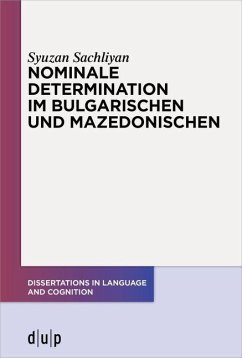 Nominale Determination im Bulgarischen und Mazedonischen (eBook, ePUB) - Sachliyan, Syuzan