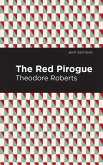 The Red Pirogue (eBook, ePUB)