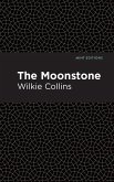 The Moonstone (eBook, ePUB) The Moonstone (eBook, ePUB)