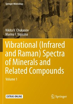 Vibrational (Infrared and Raman) Spectra of Minerals and Related Compounds - Chukanov, Nikita V.;Vigasina, Marina F.