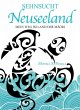 Sehnsucht Neuseeland - Bild 1