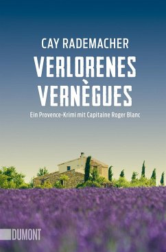 Verlorenes Vernègues / Capitaine Roger Blanc Bd.7 - Rademacher, Cay