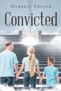 Convicted (eBook, ePUB) - Shaver, Darrell