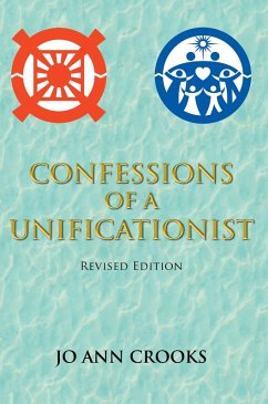 Confessions of a Unificationist (eBook, ePUB) - Crooks, Jo Ann