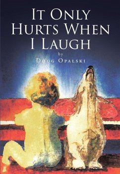 It Only Hurts When I Laugh (eBook, ePUB)