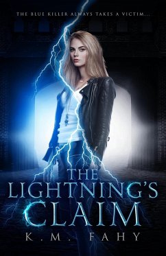 The Lightning's Claim (eBook, ePUB) - Fahy, K. M.