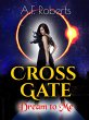 Cross Gate (Dream to Me) (eBook, ePUB) - Bild 1
