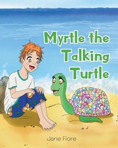 Myrtle the Talking Turtle (eBook, ePUB)