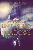 Unleashing the Shadows (Nine Kingdoms, #1) (eBook, ePUB)