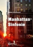 Manhattan-Sinfonie (eBook, ePUB)