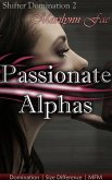 Passionate Alphas (Shifter Domination) (eBook, ePUB) Passionate Alphas (Shifter Domination) (eBook, ePUB)