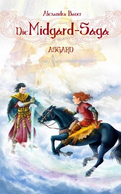 Asgard / Die Midgard-Saga Bd.6 (eBook, ePUB) - Bauer, Alexandra