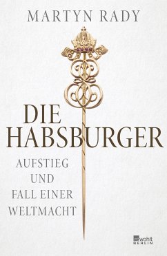 Die Habsburger (eBook, ePUB) - Rady, Martyn