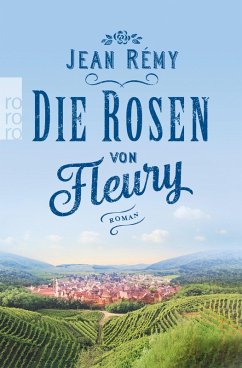 Die Rosen von Fleury (eBook, ePUB) - Rémy, Jean