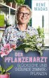 Der Pflanzenarzt: Glückliche und... - Bild 1