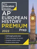 Princeton Review AP European History Premium Prep, 2022: 6 Practice Tests + Complete Content Review + Strategies & Techniques