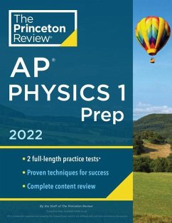 Princeton Review AP Physics 1 Prep, 2022: Practice Tests + Complete Content Review + Strategies & Techniques - The Princeton Review