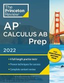 Princeton Review AP Calculus AB Prep, 2022: Practice Tests + Complete Content Review + Strategies & Techniques