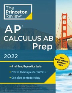 Princeton Review AP Calculus AB Prep, 2022: Practice Tests + Complete Content Review + Strategies & Techniques - The Princeton Review