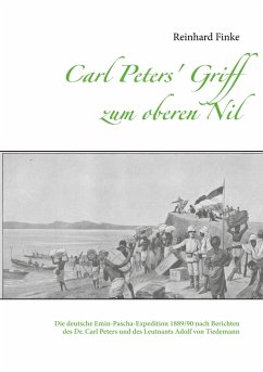 Carl Peters' Griff zum oberen Nil - Finke, Reinhard