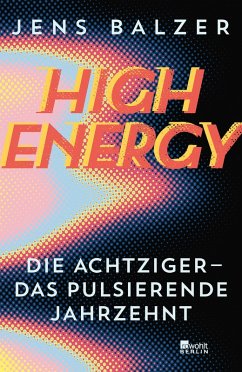 High Energy (eBook, ePUB) - Balzer, Jens