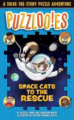 Puzzlooies! Space Cats to the Rescue: A Solve-The-Story Puzzle Adventure - Ginns, Russell