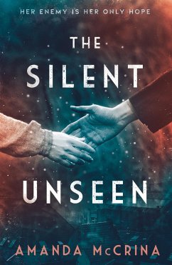 The Silent Unseen - McCrina, Amanda