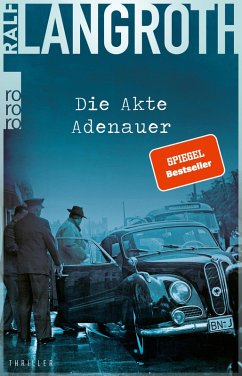 Die Akte Adenauer / Philipp Gerber Bd.1 (eBook, ePUB) - Langroth, Ralf