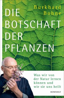 Die Botschaft der Pflanzen (eBook, ePUB) - Bohne, Burkhard