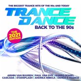 Trance Dance-Back To The 90s The 2021 Edition Trance Dance-Back To The 90s The 2021 Edition