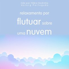 Relaxamento flutuando em uma nuvem (MP3-Download) - Garnier, Frédéric