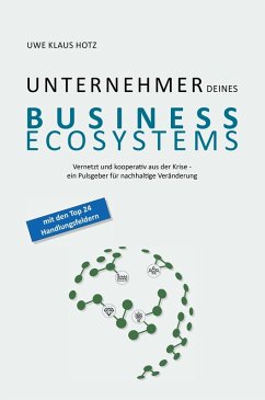 Unternehmer Deines Business Ecosystems (eBook, ePUB) - Hotz, Uwe Klaus