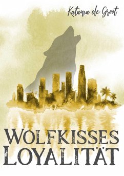 Cover Wolfkisses: Loyalität (eBook, ePUB)