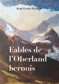 Fables de l'Oberland bernois (eBook, ePUB)