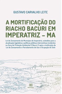 Cover A mortificação do riacho Bacuri em Imperatriz - MA (eBook, ePUB)