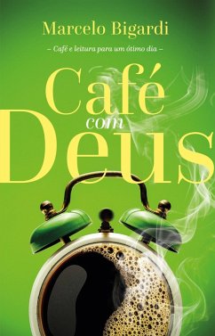 Café com Deus (eBook, ePUB) - Bigardi, Marcelo