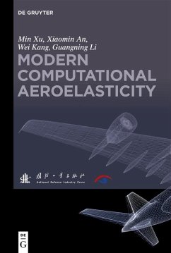 Modern Computational Aeroelasticity (eBook, ePUB) - Xu, Min; An, Xiaomin; Kang, Wei; Li, Guangning