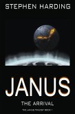Janus the Arrival (The Janus Trilogy, #1) (eBook, ePUB)