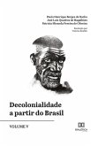 Decolonialidade a partir do Brasil - Volume V (eBook, ePUB)