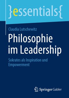 Philosophie im Leadership (eBook, PDF) - Lutschewitz, Claudia